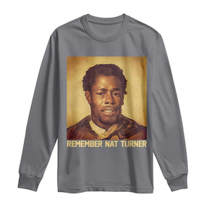 Nat Turner Long Sleeve Shirt Black History Month TS14 Charcoal Print Your Wear