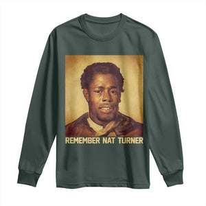 Nat Turner Long Sleeve Shirt Black History Month TS14 Dark Forest Green Print Your Wear