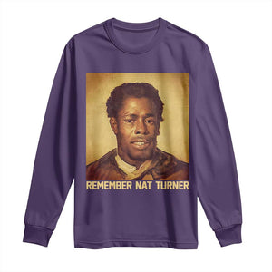 Nat Turner Long Sleeve Shirt Black History Month TS14 Purple Print Your Wear