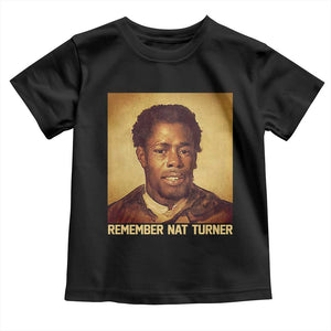 Nat Turner Toddler T Shirt Black History Month TS14 Black Print Your Wear