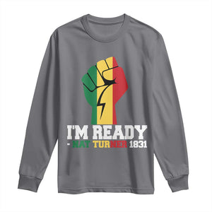 Nat Turner Quote Long Sleeve Shirt Black History African American TS14 Charcoal Print Your Wear