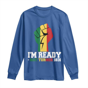 Nat Turner Quote Long Sleeve Shirt Black History African American TS14 Royal Blue Print Your Wear