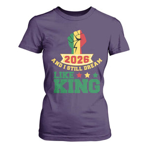 MLK Day T Shirt For Women 2026 And I Still Dream Like King TS14 Purple Print Your Wear