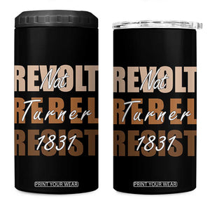 Nat Turner Quote 4 in 1 Can Cooler Tumbler Black History Month TS14 One Size: 16 oz Black Print Your Wear