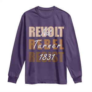 Nat Turner Quote Long Sleeve Shirt Black History Month TS14 Purple Print Your Wear
