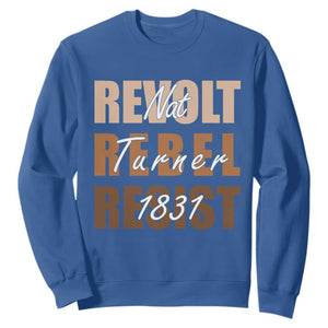 Nat Turner Quote Sweatshirt Black History Month TS14 Royal Blue Print Your Wear