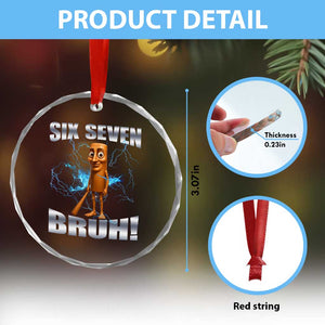Tung Tung Sahur Six Seven Meme Crystal Glass Ornament Funny 67 Gen Alpha Gift TS12 Print Your Wear
