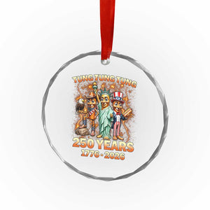 Tung Tung Tung Sahur 250 Years American Crystal Glass Ornament Funny Brainrot Meme 4th of July
