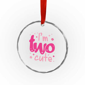 Two Birthday Girl Crystal Glass Ornament Pink 2nd Bday Im Two Cute TS10 Print Your Wear