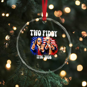 Two Fiddy Founding Fathers 1776 to 2026 Crystal Glass Ornament Funny Benjamin Franklin and George Washington American Flag Semiquincentennial TS02 Print Your Wear