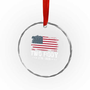 Two Fiddy USA 250th Anniversary Crystal Glass Ornament Vintage American Flag Patriotic Humor TS10 Print Your Wear