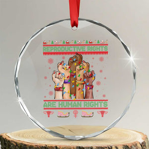Ugly Christmas Feminist Raccoon Gift Crystal Glass Ornament Reproductive Rights Are Human Rights TS12 Transparent Glass 3'' Circle Print Your Wear