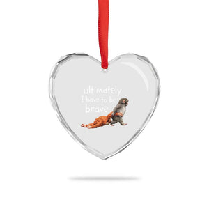 Ultimate I Have To Be Brave Baby Monkey Punch Heart Crystal Glass Ornament TS11 Print Your Wear