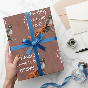 Ultimate I Have To Be Brave Baby Monkey Punch Wrapping Paper Roll TS11 Mocha Print Your Wear