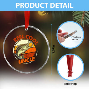Uncle Fishing Crystal Glass Ornament Reel Cool Uncle Funny Fathers Day Fisherman TS10 Print Your Wear