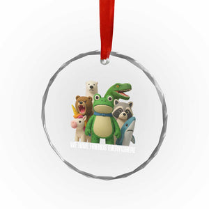United Mascots Protest Crystal Glass Ornament We Have Friends Everywhere TS02 Print Your Wear