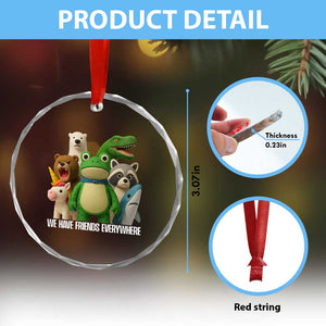 United Mascots Protest Crystal Glass Ornament We Have Friends Everywhere TS02 Print Your Wear