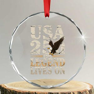 USA 250 The Legend Lives On Crystal Glass Ornament Patriotic Eagle for Semiquincentennial 2026 TS02 Transparent Glass 3'' Circle Print Your Wear