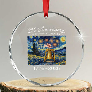 USA 250th Anniversary Crystal Glass Ornament Liberty Bell 17762026 Patriotic American Flag Starry Night TS14 Transparent Glass 3'' Circle Print Your Wear