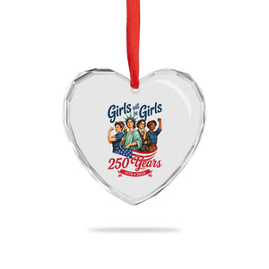 USA 250th Anniversary Feminist Heart Crystal Glass Ornament Girls Will Be Girls