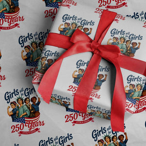USA 250th Anniversary Feminist Wrapping Paper Roll Girls Will Be Girls