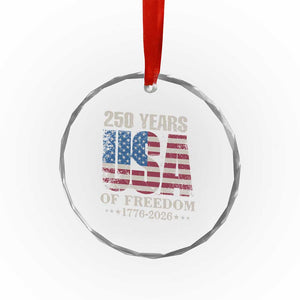 USA Flag 250 Years of Freedom Crystal Glass Ornament Vintage Patriotic 1776 to 2026 Semiquincentennial TS02 Print Your Wear