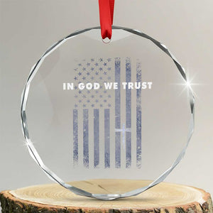 USA Flag Religious Quote Crystal Glass Ornament In God We Trust American Patriotic Faith 4th of July Cross TS10 Transparent Glass 3'' Circle Print Your Wear