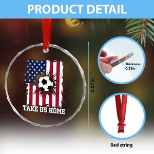 USA Soccer Game Day Crystal Glass Ornament Take Us Home