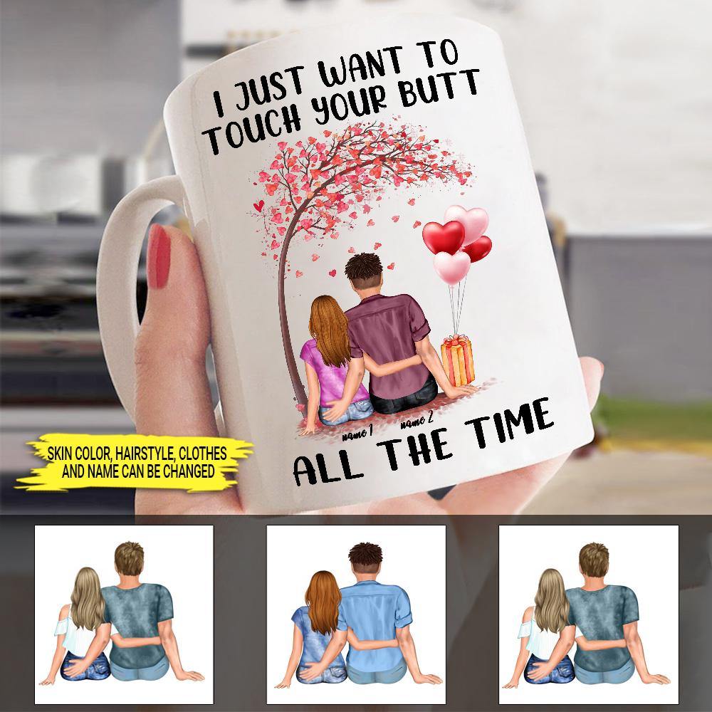 Personalized Family Mug I Just Want To Touch Your Butt All The Time Funny CTM One Size 11oz size Custom - Printyourwear