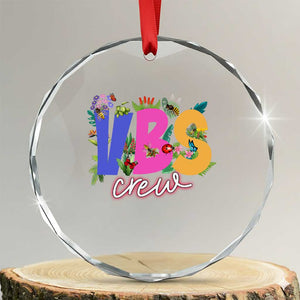 VBS Crew 2025 Crystal Glass Ornament Magninfied Vacation Bible School Adventure TS02 Transparent Glass 3'' Circle Print Your Wear