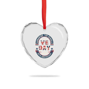 VE Day 80th Anniversary Heart Crystal Glass Ornament 2025 Patriotic WWII Remembrance Vintage TS02 Print Your Wear