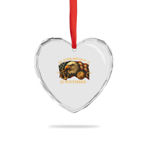 Veteran 250th Anniversary Heart Crystal Glass Ornament My Other Birthday Is 10 November 1775 TS10 Print Your Wear