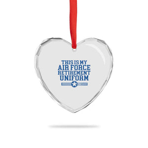 Veteran US Air Force Heart Crystal Glass Ornament This Is My Retirement Uniform TS10 Print Your Wear