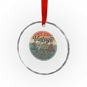 Vintage 1976 50th Birthday Crystal Glass Ornament 50 Year Old Gift Weird Being the Same Age as Old People