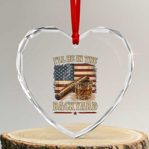 Vintage American Flag Whiskey and Cigar Graphic Heart Crystal Glass Ornament I Will Be In The Backyard Patriotic Bourbon Lover Fathers Day Gift for Men