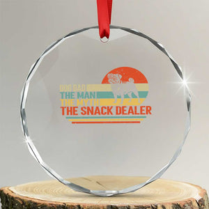 Vintage Dog Dad Crystal Glass Ornament The Man The Myth The Snack Dealer TS12 Transparent Glass 3'' Circle Print Your Wear