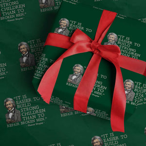 Vintage Frederick Douglass Wrapping Paper Roll It Is Easier To Build Strong Children Than To Repair Broken Men TS02 Green Print Your Wear