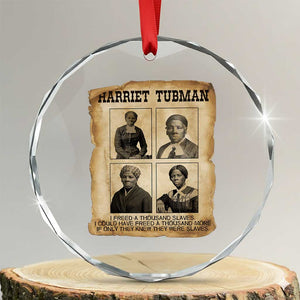 Vintage Harriet Tubman Poster Crystal Glass Ornament I Freed A Thousand People TS12 Transparent Glass 3'' Circle Print Your Wear