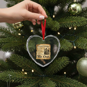 Vintage Harriet Tubman We Out Heart Crystal Glass Ornament Black American Hero History Gift TS12 Print Your Wear