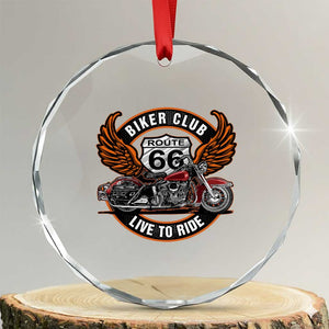Vintage Route Highway 66 Biker Club Crystal Glass Ornament Live To Ride Motorcycle Graphic TS12 Transparent Glass 3'' Circle Print Your Wear