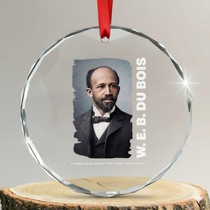 W E B Du Bois Crystal Glass Ornament Black Thought Leader And Intellectual Legacy TS12 Transparent Glass 3'' Circle Print Your Wear