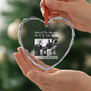 W E B Du Bois Heart Crystal Glass Ornament Education Must Teach Life Quote TS12 Print Your Wear