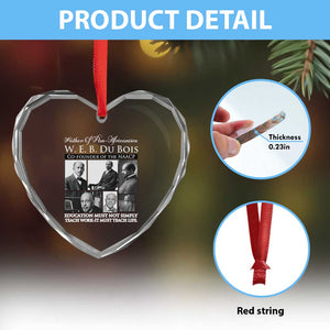 W E B Du Bois Heart Crystal Glass Ornament Education Must Teach Life Quote TS12 Print Your Wear