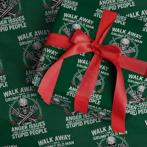 Walk Away I Am A Grumpy Old Man I Have Anger Issues Wrapping Paper Roll Funny Senior Citizen TS11 Green Print Your Wear