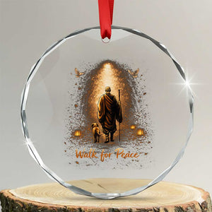 Walk for Peace Lantern Path Crystal Glass Ornament Monk and Aloka the Dog Spiritual Journey TS02 Transparent Glass 3'' Circle Print Your Wear
