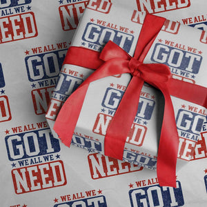 We All We Got We All We Need Wrapping Paper Roll Football Fan Stars Game Day TS11 White Print Your Wear