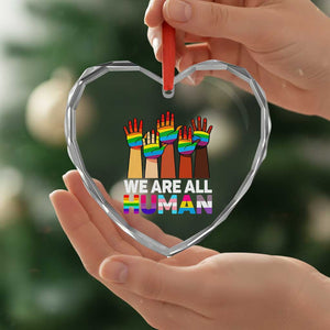 We Are All Human Rainbow Hands Heart Crystal Glass Ornament LGBTQ+ Unity Equality Pride Month TS02 Print Your Wear