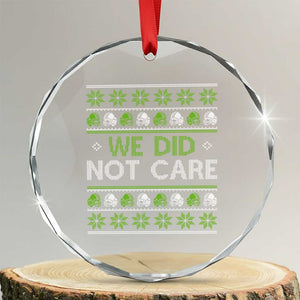 We Did Not Care Crystal Glass Ornament Ugly Christmas Football Fan Gift