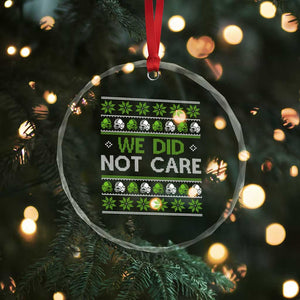 We Did Not Care Crystal Glass Ornament Ugly Christmas Football Fan Gift