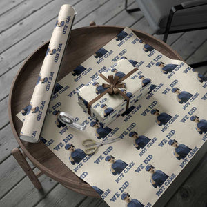 We Did Not Care Funny Hype Coach Wrapping Paper Roll Blunt Comment Game Day Sports Fan TS02 Beige Print Your Wear